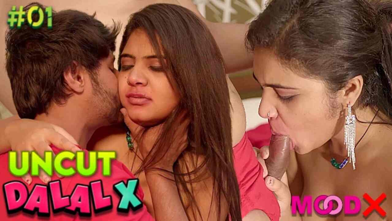 Dalal X 2023 Moodx Originals Hindi Porn Web Series Ep 1