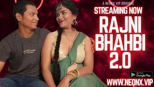Rajni Bhabhi 2.0 2023 Neonx Originals Hindi Uncut Hot Porn Video