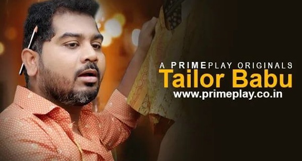 Tailor Babu 2023 Primeplay Originals Hindi Hot Short Film