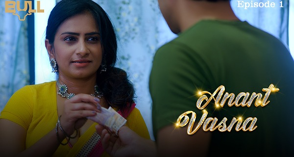 Anant Vasna 2024 Bull App Hindi Porn Web Series Episode 1