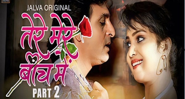 Tere Mere Beech Main 2024 Jalva Hindi Porn Web Series Episode 5